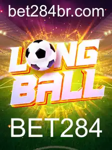 Descubra o Mundo Empolgante do LongBall com BET284